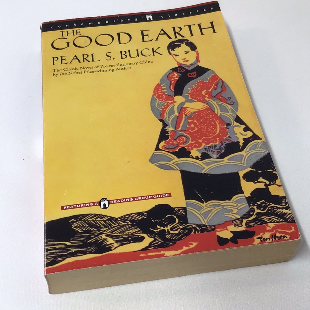 The Good Earth Pearl S Buck w reading group guide 2004